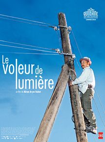 Affiche de Le Voleur de lumière, film à voir en streaming sur Pygargue