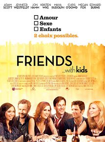 Affiche de Friends With Kids, film à voir en streaming sur Pygargue
