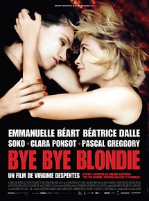 Affiche de Bye Bye Blondie, film à voir en streaming sur Pygargue