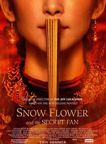 Affiche de Snow Flower and the Secret Fan, film à voir en streaming sur Pygargue