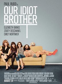 Affiche de Our Idiot Brother, film à voir en streaming sur Pygargue
