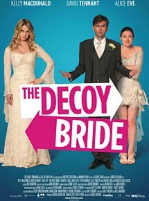 Affiche de The Decoy Bride, film à voir en streaming sur Pygargue