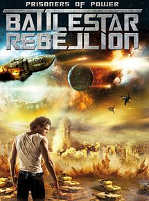 Affiche de Prisoners of Power : Battlestar Rebellion, film à voir en streaming sur Pygargue