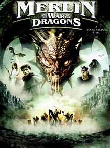 Affiche de Merlin et la guerre des dragons, film à voir en streaming sur Pygargue