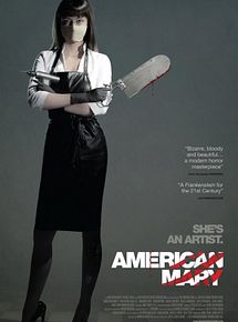 Affiche de American Mary, film à voir en streaming sur Pygargue