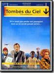 Affiche de Tombés du ciel, film à voir en streaming sur Pygargue