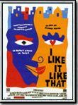Affiche de I Like It Like That, film à voir en streaming sur Pygargue