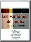Affiche de Les Fantômes de Louba, film à voir en streaming sur Pygargue
