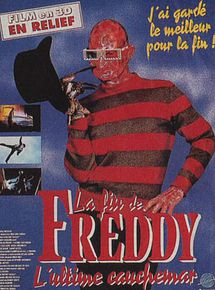 Affiche de Freddy - Chapitre 6 : La fin de Freddy - L'ultime cauchemar, film à voir en streaming sur Pygargue