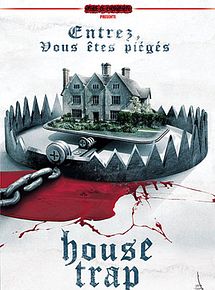 Affiche de House Trap, film à voir en streaming sur Pygargue
