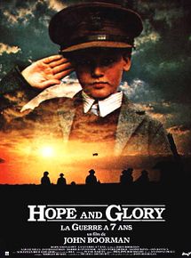 Affiche de Hope and Glory (La Guerre a sept ans), film à voir en streaming sur Pygargue