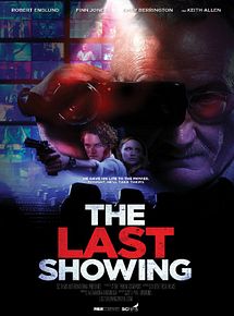 Affiche de The Last Showing, film à voir en streaming sur Pygargue