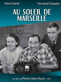 Affiche de Au soleil de Marseille, film à voir en streaming sur Pygargue