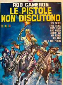 Affiche de Le pistole non discutono, film à voir en streaming sur Pygargue