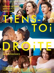 Affiche de Tiens-toi droite, film à voir en streaming sur Pygargue