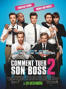 Affiche de Comment tuer son boss 2, film à voir en streaming sur Pygargue
