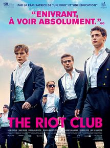 Affiche de The Riot Club, film à voir en streaming sur Pygargue