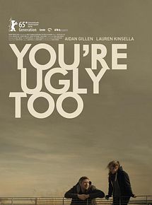 Affiche de Toi aussi t'es moche, film à voir en streaming sur Pygargue