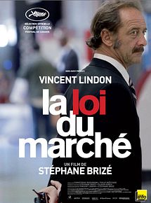 Affiche de La Loi du marché, film à voir en streaming sur Pygargue