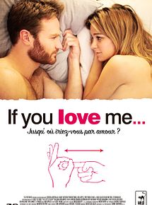 Affiche de If You Love Me..., film à voir en streaming sur Pygargue