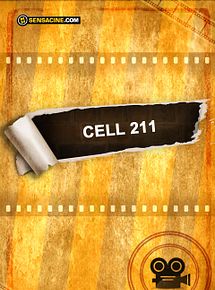 Affiche de Cell 211, film à voir en streaming sur Pygargue