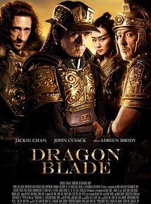 Affiche de Dragon Blade, film à voir en streaming sur Pygargue