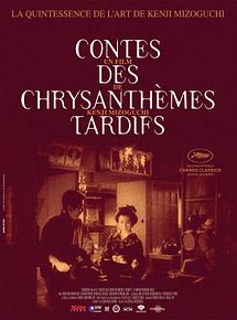 Affiche de Contes des chrysanthèmes tardifs, film à voir en streaming sur Pygargue