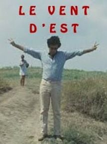 Affiche de Vent d'est, film à voir en streaming sur Pygargue