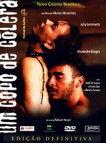 Affiche de Um Copo de Cólera, film à voir en streaming sur Pygargue