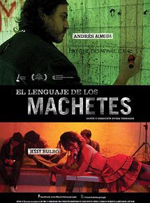 Affiche de El lenguaje de los machetes, film à voir en streaming sur Pygargue