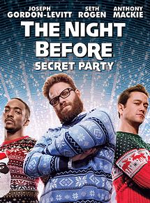 Affiche de The Night Before, film à voir en streaming sur Pygargue