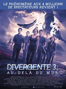 Affiche de Divergente 3 : au-delà du mur, film à voir en streaming sur Pygargue