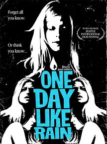 Affiche de One Day Like Rain, film à voir en streaming sur Pygargue