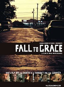 Affiche de Fall to Grace, film à voir en streaming sur Pygargue