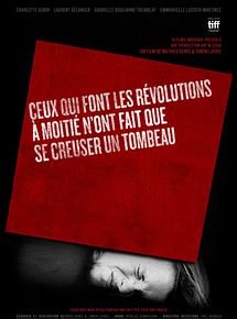 Affiche de Ceux qui font les révolutions à moitié n’ont fait que se creuser un tombeau, film à voir en streaming sur Pygargue