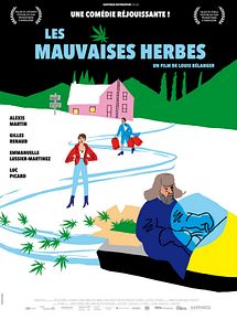 Affiche de Les Mauvaises herbes, film à voir en streaming sur Pygargue