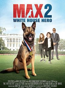 Affiche de Max 2: White House Hero, film à voir en streaming sur Pygargue