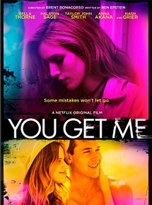 Affiche de You Get Me, film à voir en streaming sur Pygargue