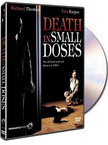 Affiche de Death in Small Doses, film à voir en streaming sur Pygargue