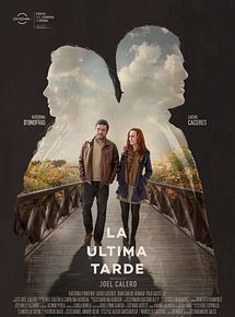 Affiche de La Última Tarde, film à voir en streaming sur Pygargue