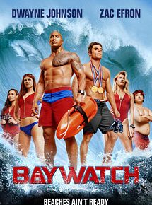 Affiche de Baywatch - Alerte à Malibu, film à voir en streaming sur Pygargue