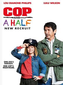 Affiche de A Cop And A Half: New Recruit, film à voir en streaming sur Pygargue