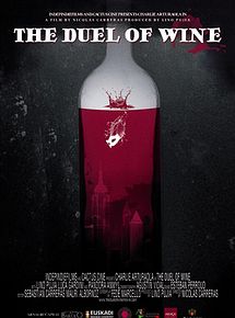 Affiche de The Duel of Wine, film à voir en streaming sur Pygargue