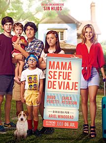 Affiche de Mamá se fue de viaje, film à voir en streaming sur Pygargue