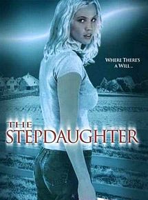 Affiche de The Stepdaughter, film à voir en streaming sur Pygargue
