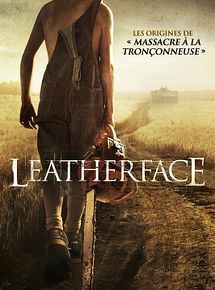 Affiche de Leatherface, film à voir en streaming sur Pygargue