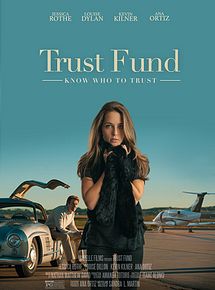 Affiche de Trust Fund, film à voir en streaming sur Pygargue