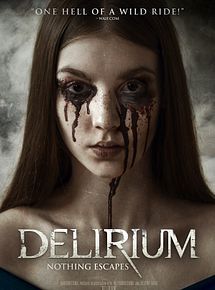 Affiche de Delirium, film à voir en streaming sur Pygargue