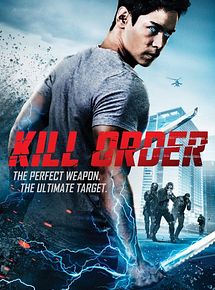 Affiche de Kill Order, film à voir en streaming sur Pygargue