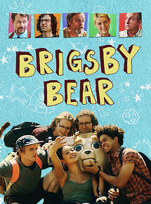 Affiche de Brigsby Bear, film à voir en streaming sur Pygargue